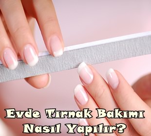 3 Adımda Tırnak Bakımı Nasıl Yapılır?
