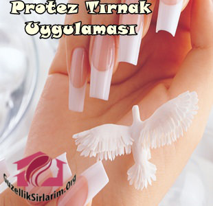 Protez Tırnak Nasıl Yapılır ve Çıkarılır?