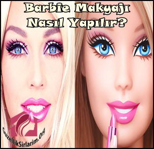 Barbie Makyajı Yapabilmeniz İçin İhtiyacınız Olan 3 Adım