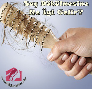 Saç Dökülmesine Ne İyi Gelir?