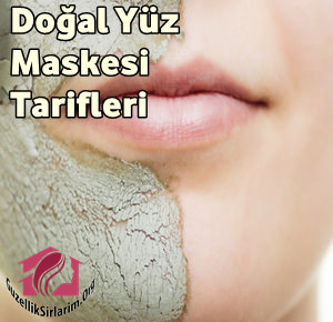 Yüz Maskesi Nasıl Yapılır? En Doğal Yüz Maskeleri ve Tarifleri