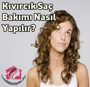 Evde Kıvırcık Saç Bakımı Nasıl Yapılır?