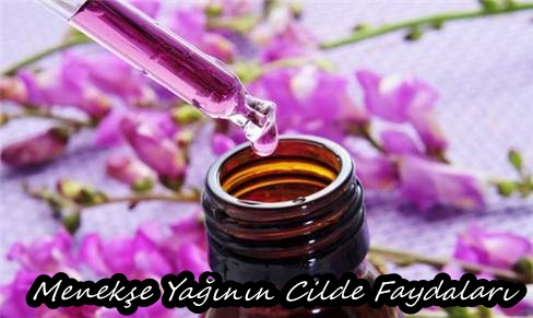 Menekşe Yağının Cilde Faydaları