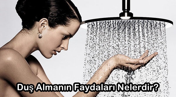 Duş Almanın Faydaları