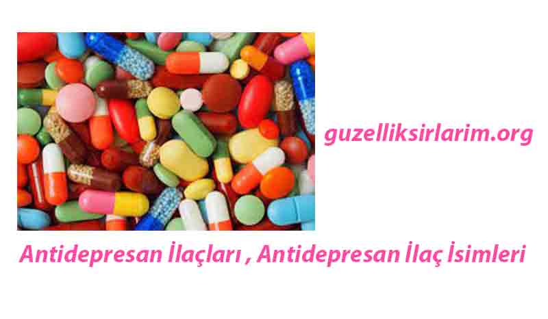 Antidepresan İlaçları , Antidepresan İlaç İsimleri